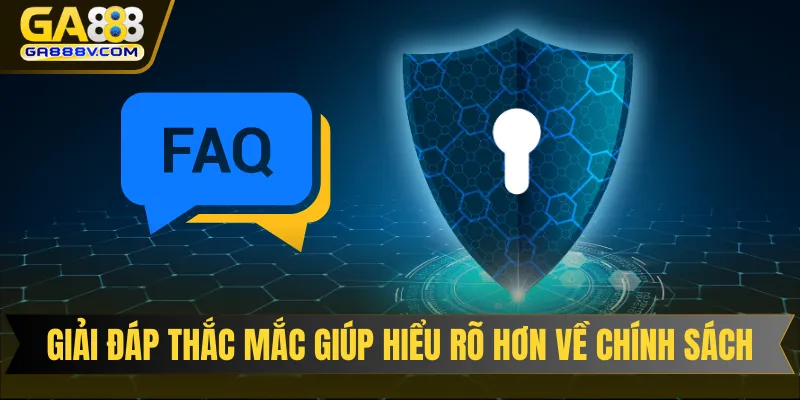 Giải đáp thắc mắc giúp thành viên hiểu rõ hơn về chính sách