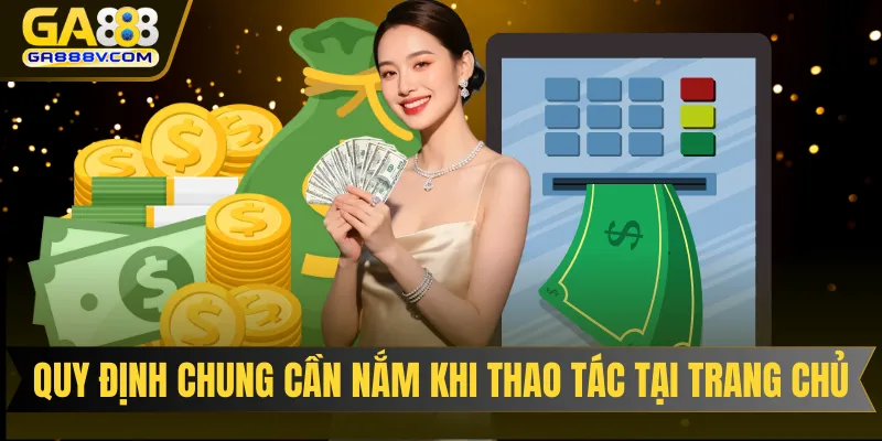 Quy định chung cần nắm khi thao tác tại trang chủ