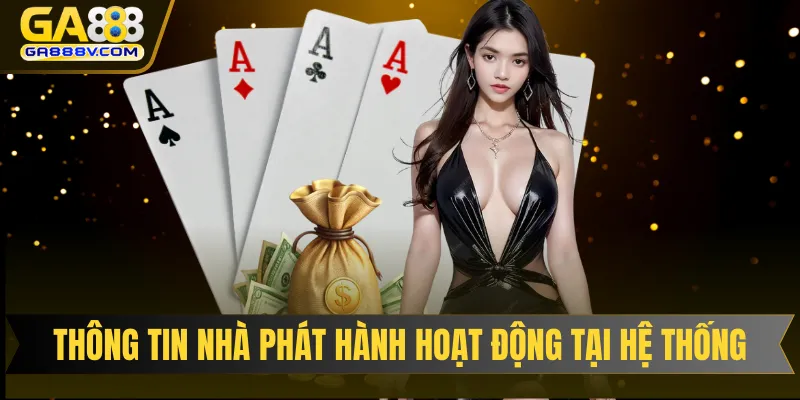 Thông tin một số nhà phát hành đang hoạt động tại hệ thống